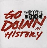 Go Down In History