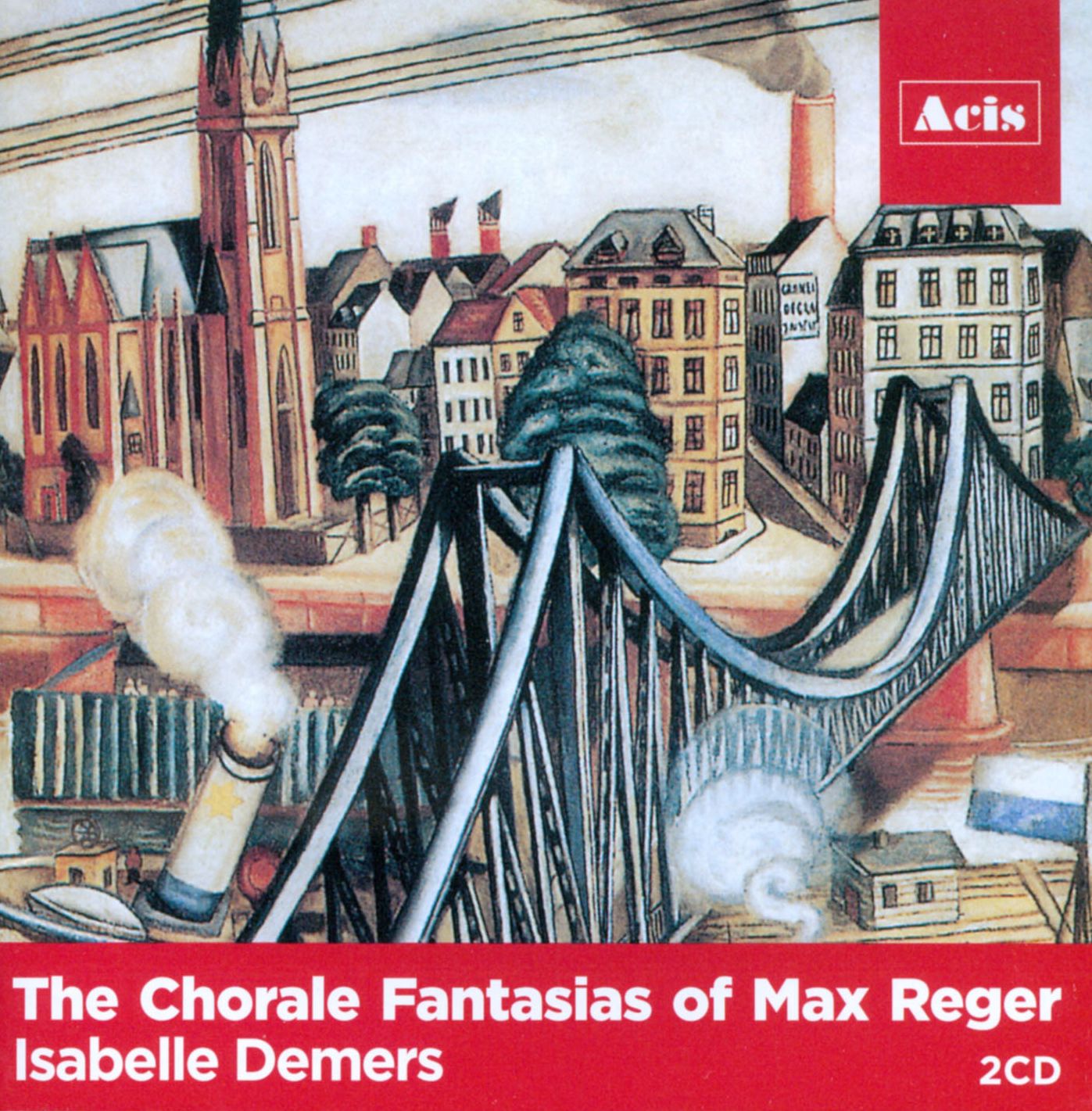 The Chorale Fantasias of Max Reger