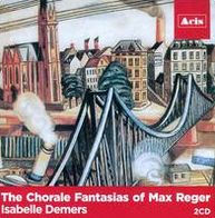 The Chorale Fantasias of Max Reger