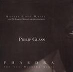 Philip Glass: Phaedra/Modern Love Waltz and 21 Robert Moran Orchestrations