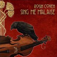 Sing Me Malaise