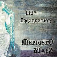 Iiird Incarnation