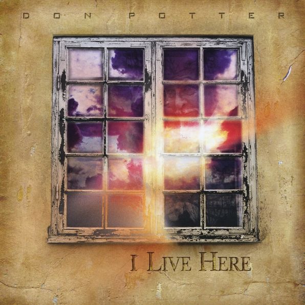 I Live Here (Don Potter)