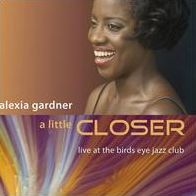 Little Closer: Live at the Bird's Eye Jazz Club