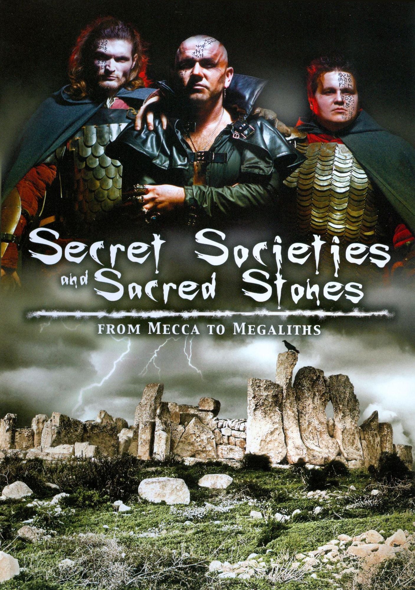 Secret Societies and Sacred Stones - From Mecca To Megaliths