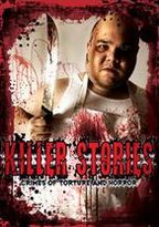 Killer Stories: Crimes of Torture and Horror