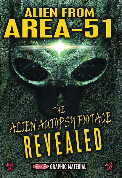 Alien from Area 51: The Alien Autopsy Footage Revealed