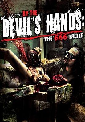 By the Devil's Hand: The 666 Killer
