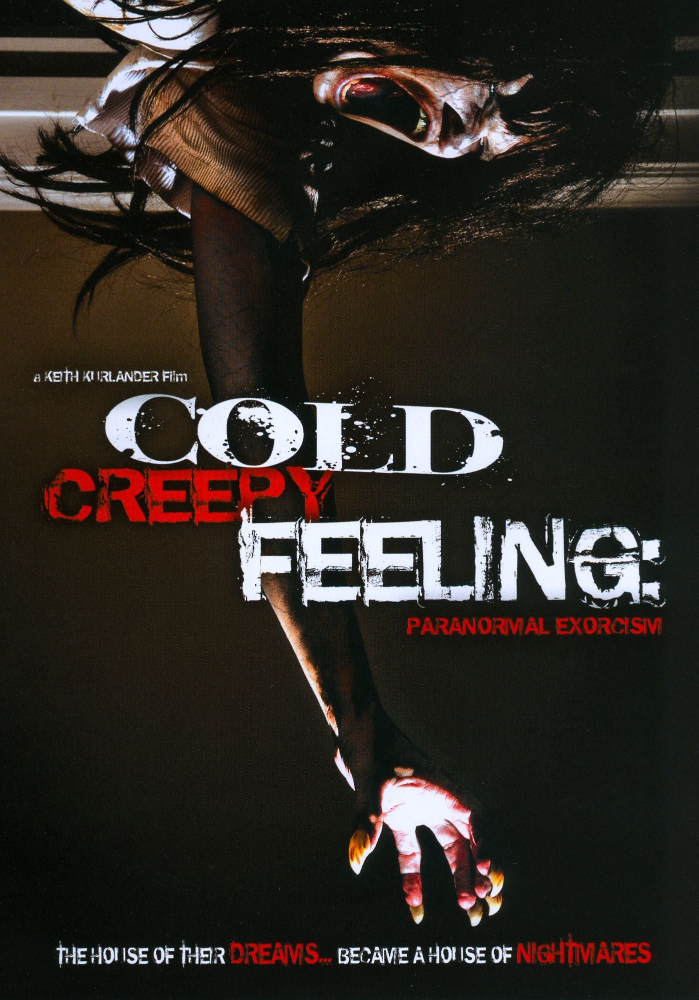 Cold Creepy Feeling: Paranormal Exorcism