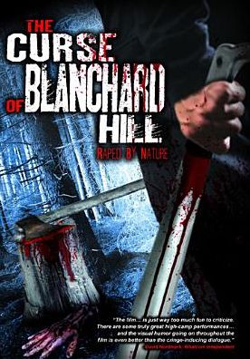 Curse of Blanchard Hill: Raped by Nature