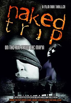 Naked Trip: On the Run from the Mafia
