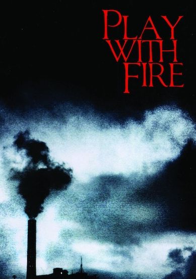 Play With Fire