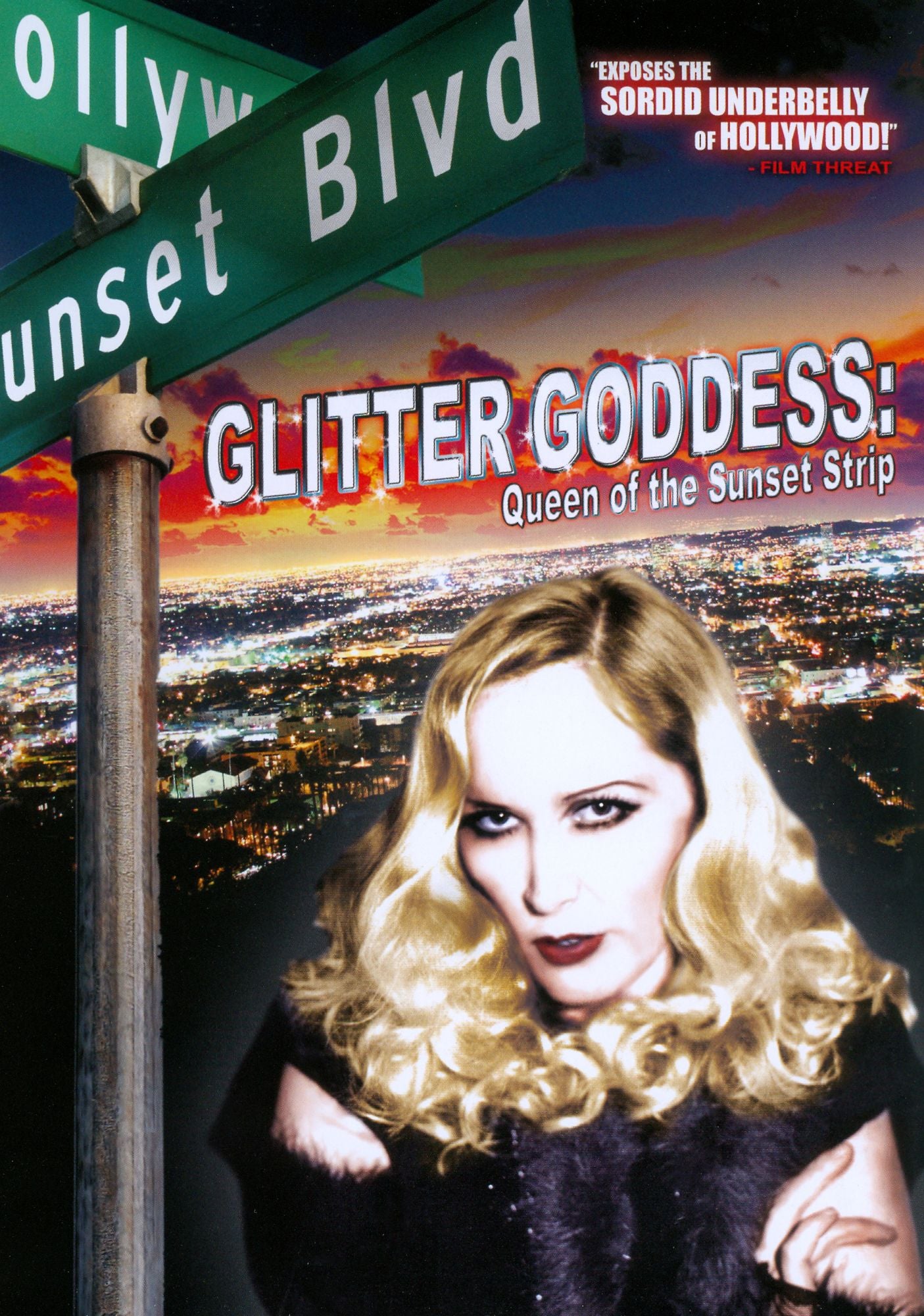 Glitter Goddess: Queen of the Sunset Strip