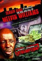 Heroin King of Baltimore: The Rise and Fall of Melvin Williams