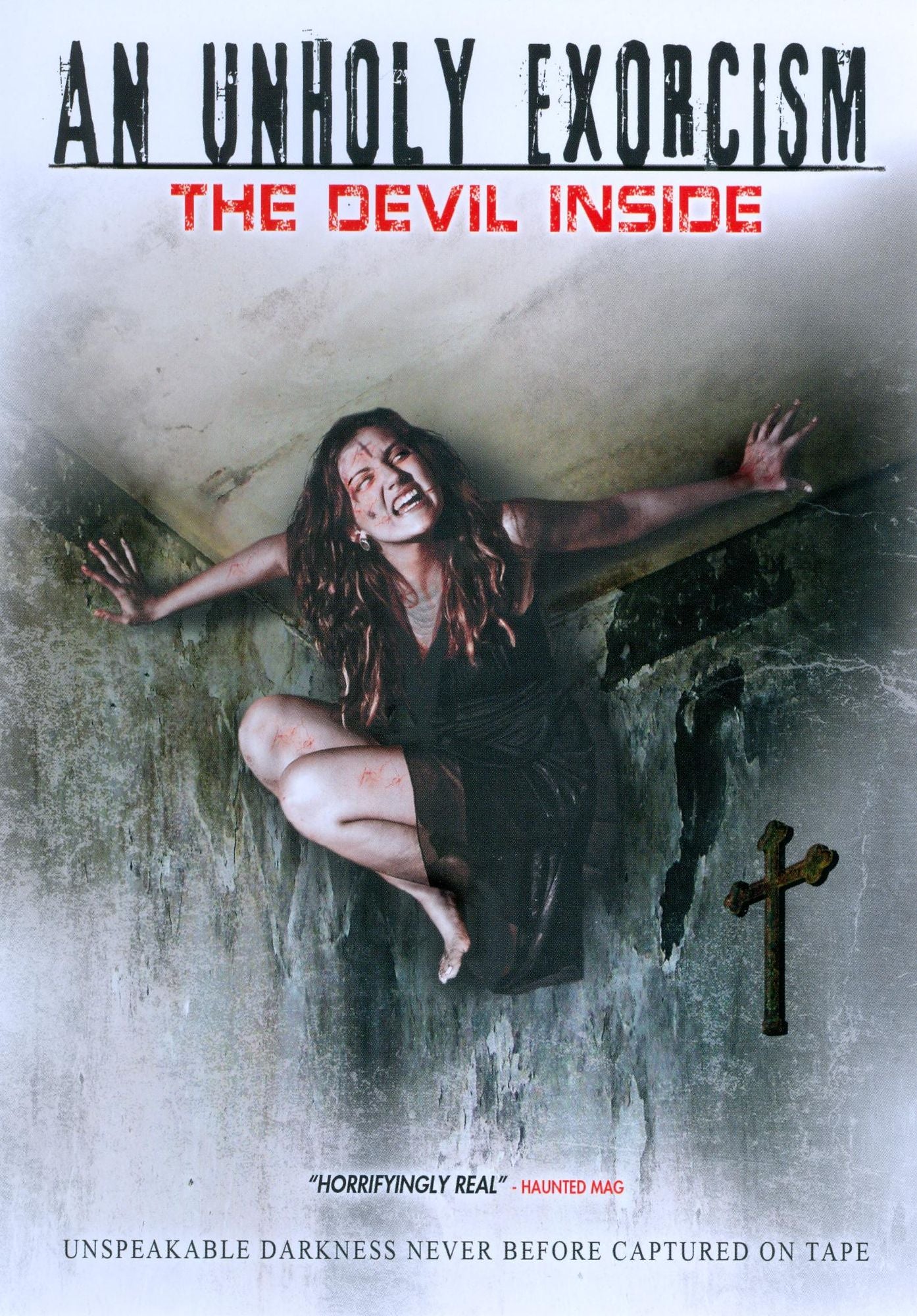 An Unholy Exorcism: The Devil Inside