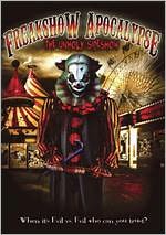 Freakshow Apocalypse: The Unholy Sideshow