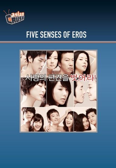 Five Senses of Eros