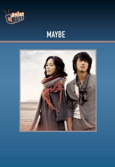 Maybe