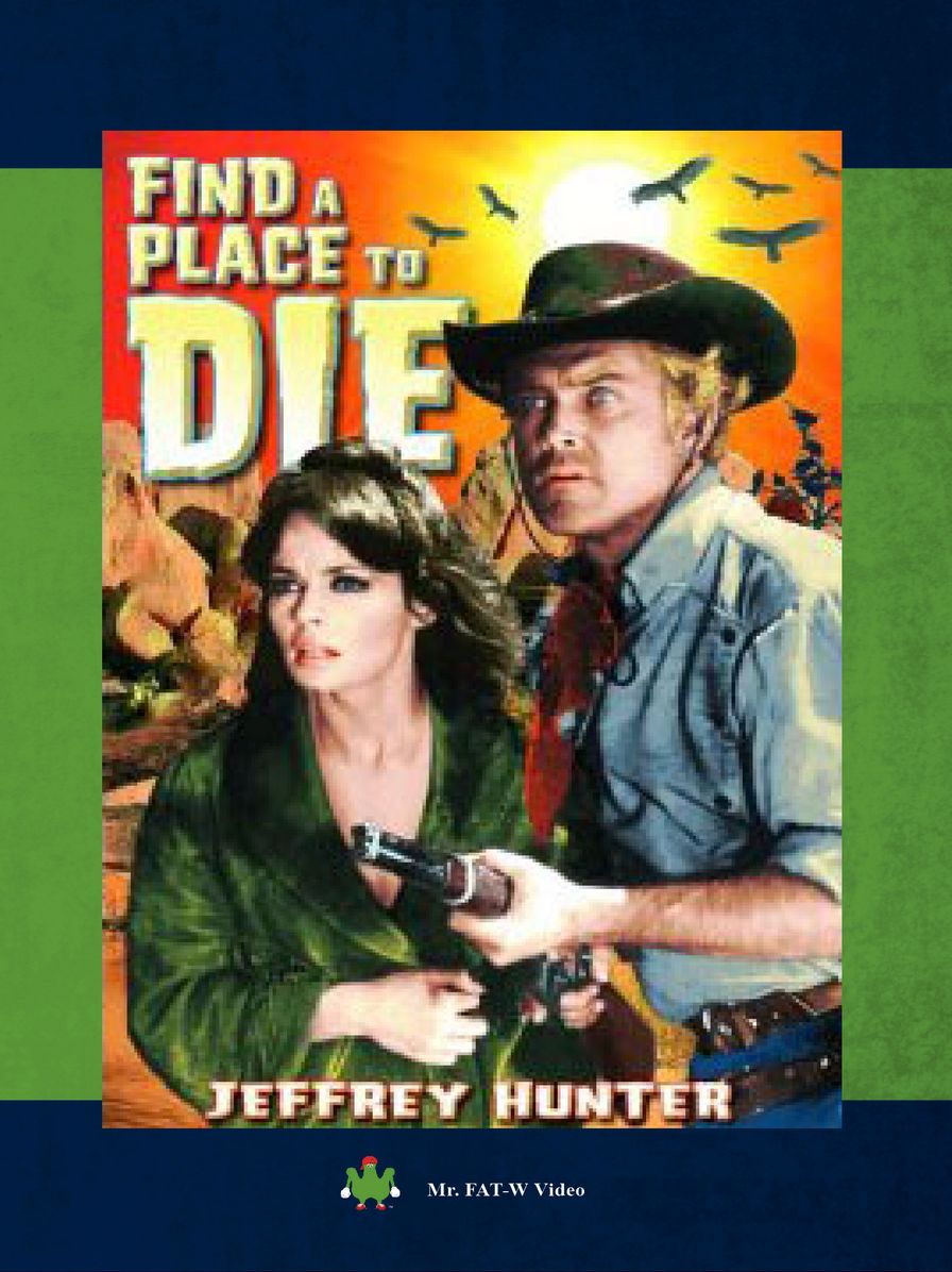 Find A Place To Die