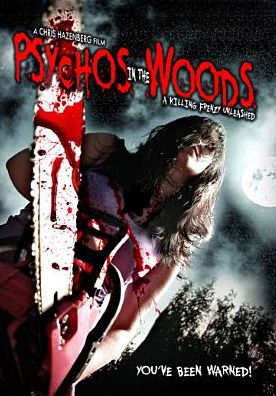Psychos in the Woods