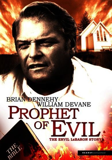 Prophet of Evil: The Ervil LeBaron Story