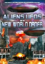 Aliens, UFOs and the New World Order