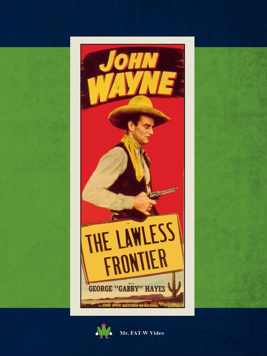 The Lawless Frontier