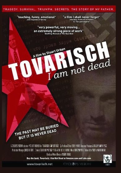 Tovarisch I Am Not Dead