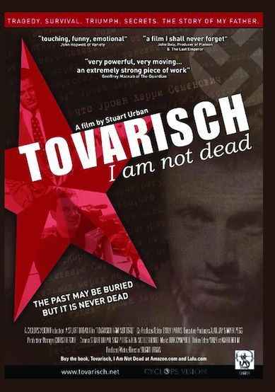 Tovarisch I Am Not Dead