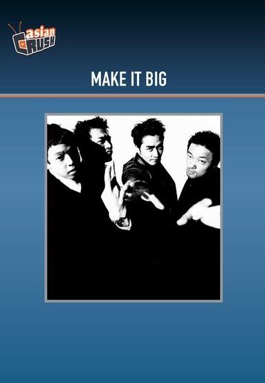 Make It Big