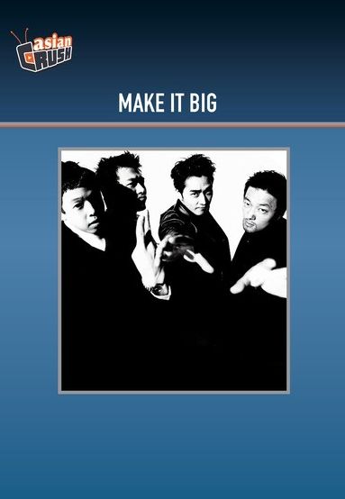 Make It Big