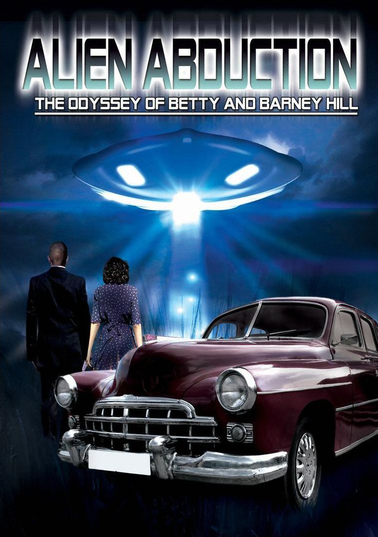 Alien Abduction: The Odyssey Of Betty And Barney Hill