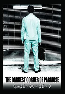 The Darkest Corner of Paradise