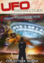 UFO Chronicles: You Can't Handle the Truth