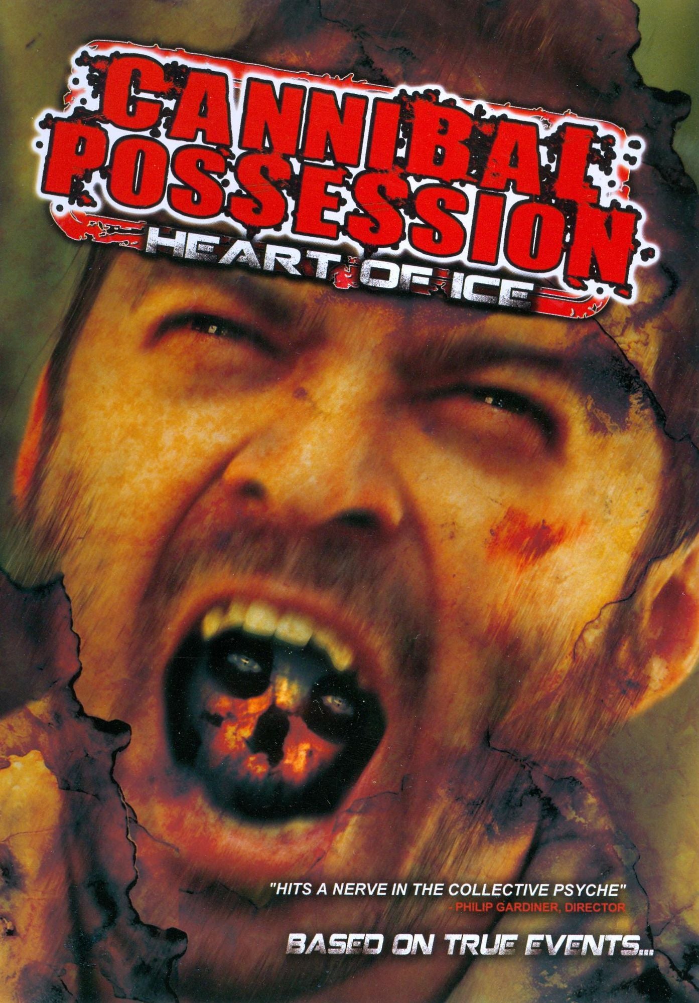 Cannibal Possession: Heart Of Ice