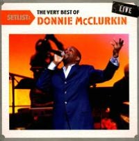 Setlist: The Very Best of Donnie McClurkin Live