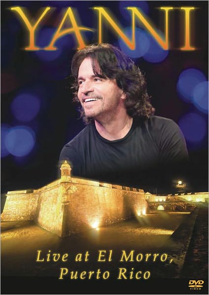 Yanni: Live at El Morro, Puerto Rico