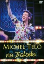Michel Telo: Na Balada