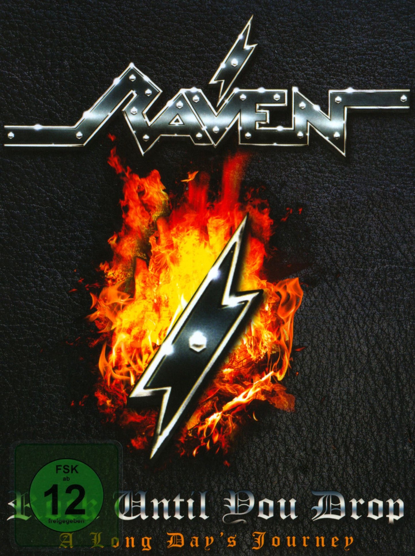 Raven: Rock Until You Drop - A Long Days Journey