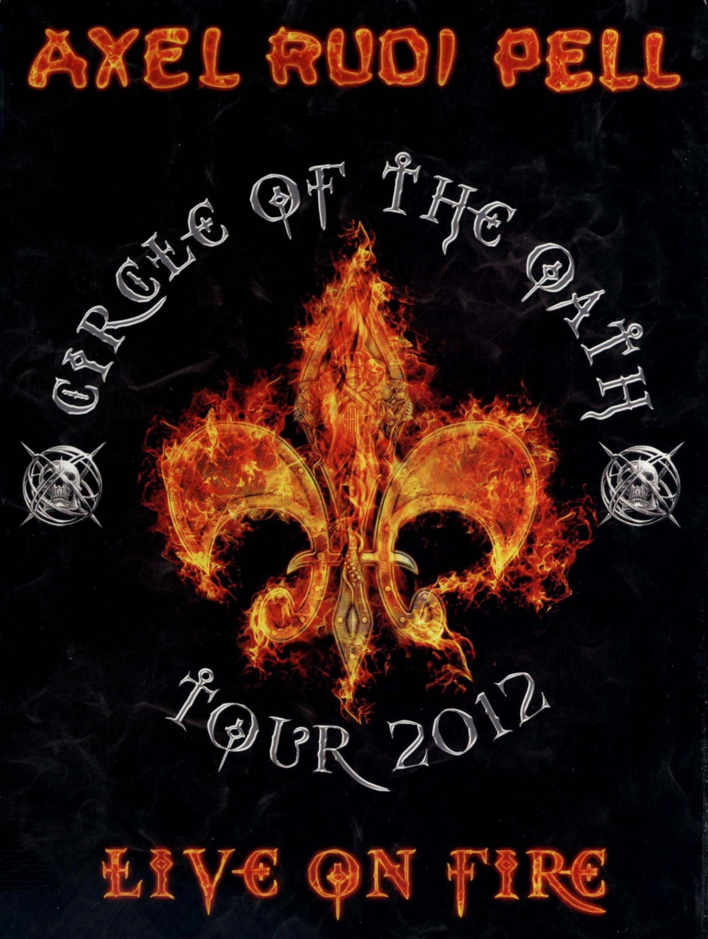 Axel Rudi Pell: Live On Fire [Limited Edition] [4 Discs] [DVD/CD]