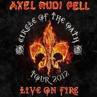 Live on Fire: Circle of the Oath Tour 2012