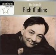 The Best Of Rich Mullins: Platinum Series