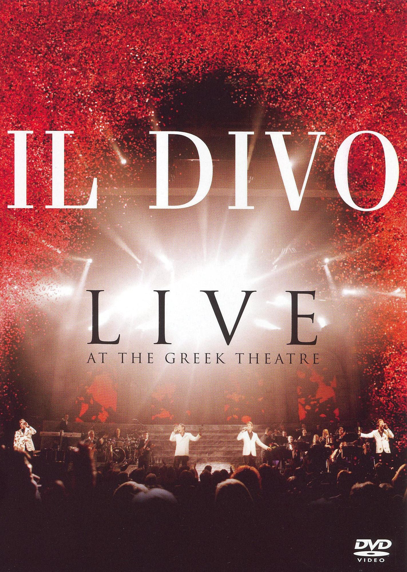 Il Divo: Live at the Greek Theatre