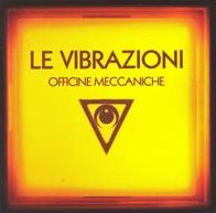 Officine Meccaniche (Le Vibrazioni)