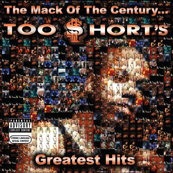 The Mack of the Century... Too $Hort's Greatest Hits