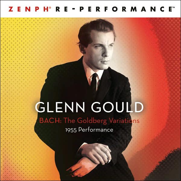 Bach: The Goldberg Variations [Zenph Re-performance Of 1955 Recording]