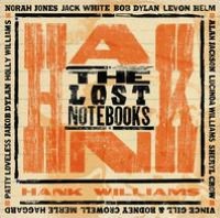 The Lost Notebooks Of Hank Williams [Lp/cd]