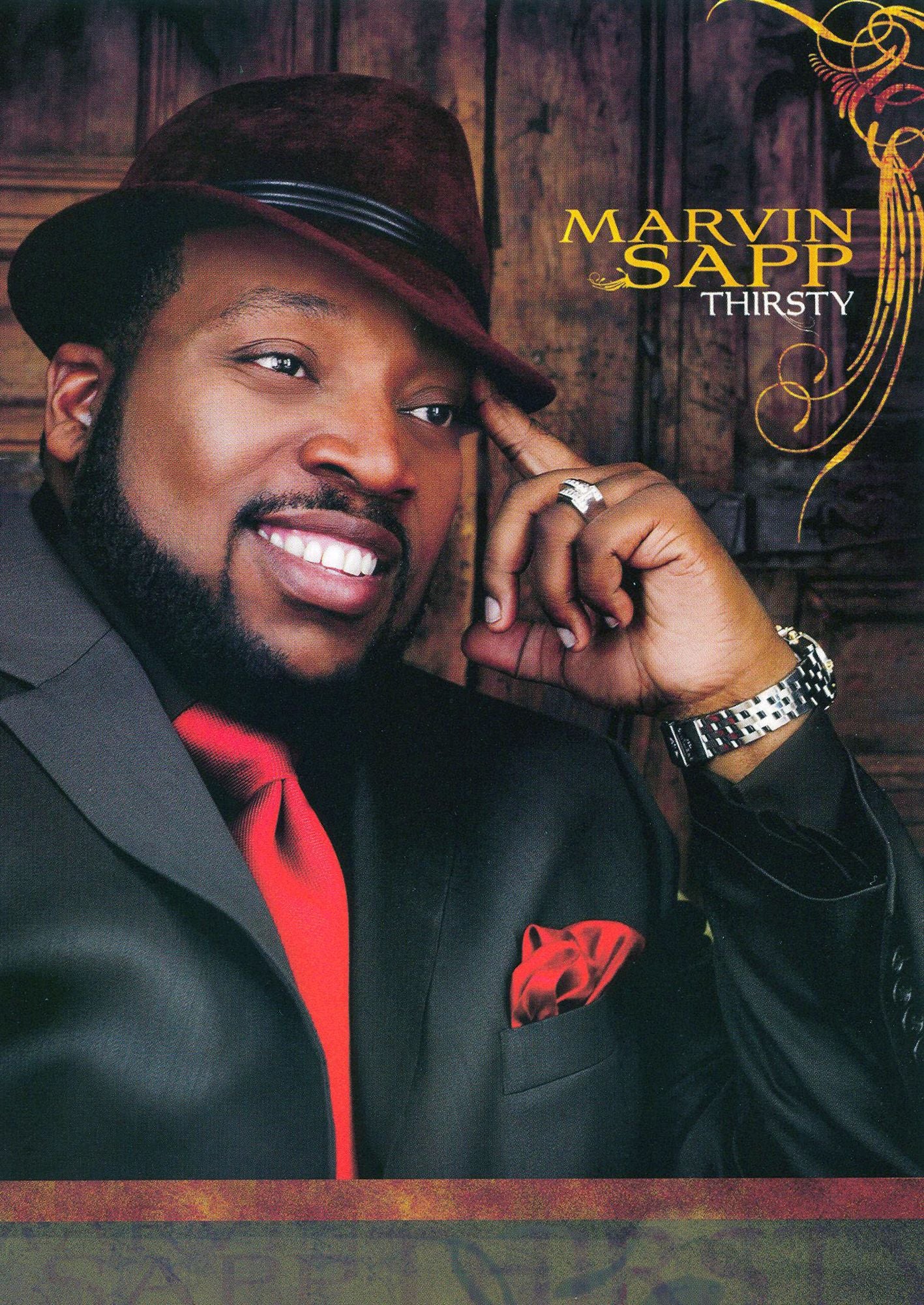 Marvin Sapp: Thirsty