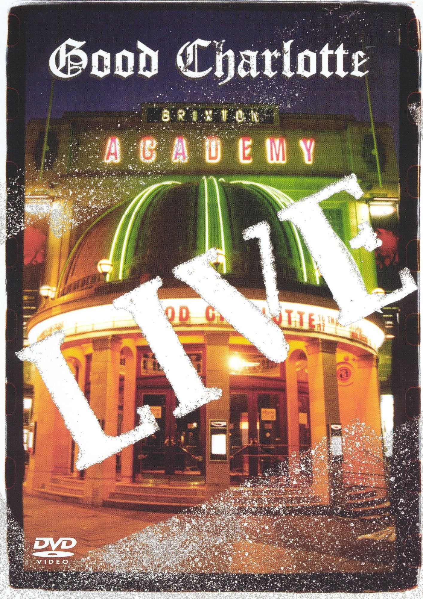 Good Charlotte: Live at Brixton Academy