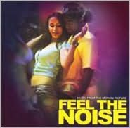Feel the Noise